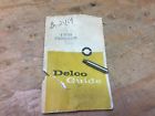 5959585 Delco Guide 68-71 Oldsmobile