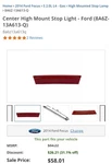 Genuine Ford Center High Mount Stop Light 8A6Z-13A613-Q. Fixed Price $25.00.