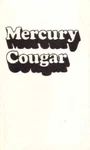 1974 Mercury Cougar Owner's Manual. Fixed Price $39.00.