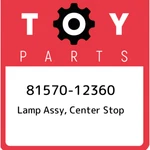 81570-12360 Toyota Lamp Assy, Center Stop 8157012360, New Genuine Oem Part. Fixed Price $434.29.