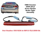 050-9236 Oem Genuine 2009-2013 Acura Tsx Rear Trunk Spoiler Led 3RD Brake Light. Fixed Price $69.99.