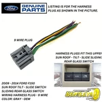 2009 - 2014 Ford F150 Sun Roof Tilt Slide Sliding Rear Glass Wiring Harness Plug. Fixed Price $15.74.