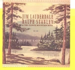 Lost The Lonesome Pines/jim Lauderdale & Ralph Stanley (cd, Dualtone, 2002). Fixed Price $8.00.