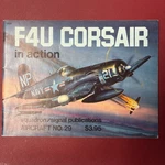 Vought F4U Corsair In Action Squadron Signal Book # 1029 Very Good Condition. Fixed Price $9.95.