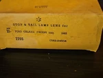 Nors Tail Lamp Lense 63 Ford Galaxie Except 500 Replaces C3AZ-13450-A. Fixed Price $25.00.