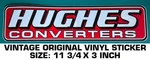 Hughes Converters Vintage Original Vinyl Decal Sticker - Performance Racing. Fixed Price $8.62.