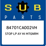 Subaru Stop Lp Ay Hi Mtgnrm 84701CA002VH, New Genuine Oem Part. Fixed Price $159.50.