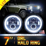 2PC 7" Round Led Headlights Halo Angel Eyes For Jeep Wrangler Jk Lj Tj 1997-2018. Fixed Price $52.99.