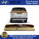 Genuine Oem 92409R0320 Lamp Assy Center Garnish For Kia Sedona Carnival 2022. Fixed Price $570.00.