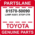 81570-50090 Toyota Oem Genuine Lamp Assy, Stop Ctr. Fixed Price $94.09.