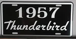 Metal License Plate 1957 Thunderbird T-bird 292 312 Y Block Ford Roadster. Fixed Price $23.90.